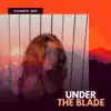 Elizabeth Jero - Under the Blade